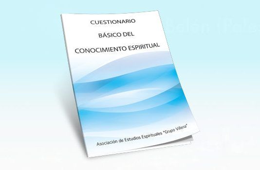 CUESTIONARIO BÁSICO Cuestionario básico del conocimiento espiritual